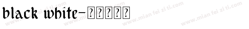 black white字体转换